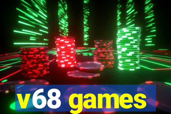 v68 games